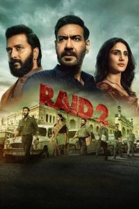 Raid 2 (2025) Netflix WEB-DL {Hindi DD5.1} Full Movie 480p [400MB] | 720p [1.1GB] | 1080p [2.8GB] | 2160p [4K]