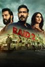 Raid 2 (2025) Netflix WEB-DL {Hindi DD5.1} Full Movie 480p [400MB] | 720p [1.1GB] | 1080p [2.8GB] | 2160p [4K]