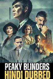 Peaky Blinders (Season 4) Complete Dual Audio {Hindi-English} WEB Series 480p | 720p & 1080p BluRay