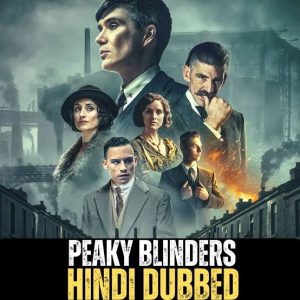 Peaky Blinders (Season 4) Complete Dual Audio {Hindi-English} WEB Series 480p | 720p & 1080p BluRay