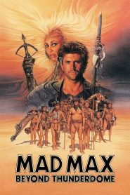 Mad Max 3 – Beyond Thunderdome (1985) Dual Audio {Hindi-English} 480p [350MB] | 720p [950MB] | 1080p [2GB]