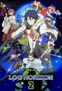 Log Horizon (Season 2) Multi-Audio [Hindi Dubbed – English – Japanese] Anime Series 480p | 720p | 1080p BluRay
