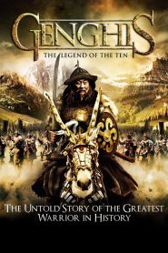 Genghis: The Legend of the Ten (2012) BluRay Dual Audio {Hindi-Mongolian} 480p [325MB] | 720p [930MB] | 1080p [1.7GB]