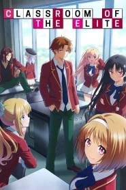 Classroom Of The Elite (Season 1) Complete Dual-Audio {HINDI-Japanese} Anime Series 720p & 1080p WEB-DL