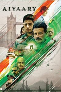 Aiyaary (2018) Hindi Full Movie 480p [400MB] | 720p [1.4GB] | 1080p [4GB]