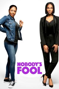 Nobody’s Fool (2018) Dual Audio {Hindi-English} BluRay 480p [350MB] | 720p [1.1GB] | 1080p [3GB]
