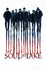 My Soul to Take (2010) Dual Audio {Hindi-English} BluRay 480p [350MB] | 720p [900MB] | 1080p [2GB]