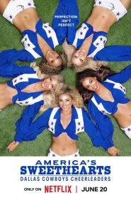 AMERICA’S SWEETHEARTS: Dallas Cowboys Cheerleaders (Season 1) Complete Dual Audio {Hindi-English} 480p | 720p | 1080p WEB-DL