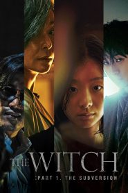 The Witch: Part 1 – The Subversion (2018) Hindi Dubbed [ORG] Full Movie 480p [300MB] | 720p [1.2GB] | 1080p [2GB]