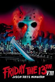 Friday the 13th Part VIII: Jason Takes Manhattan (1989) {English with Subtitles} Full Movie WEB-DL 480p [400MB] | 720p [800MB] | 1080p [2GB]
