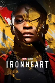 Ironheart (2025) Season 1 JioHotstar | Dual Audio {Hindi-English} WEB Series 480p | 720p | 1080p WEB-DL