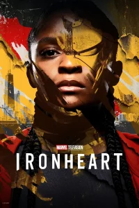 Ironheart (2025) Season 1 JioHotstar | Dual Audio {Hindi-English} WEB Series 480p | 720p | 1080p WEB-DL