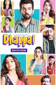 Dhappa (2025) S01 Hindi HGM WEB-DL H264 AAC 1080p 720p 480p ESub