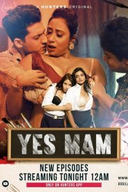[18+] Yes Mam (2023) S01 Hindi Hunters WEB-DL H264 AAC 1080p 720p 480p Download