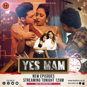 [18+] Yes Mam (2023) S01 Hindi Hunters WEB-DL H264 AAC 1080p 720p 480p Download