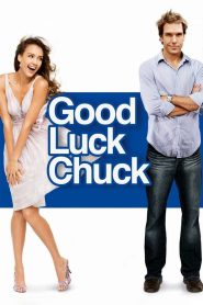 Good Luck Chuck (2007) Dual Audio {Hindi-English} BluRay 480p [400MB] | 720p [1.1GB] | 1080p [2.4GB]