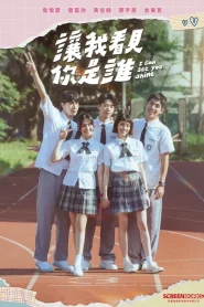 I Can See You Shine (Season 1) Dual Audio {Hindi-Chinese} Series 480p 720p & 1080p WEB-DL