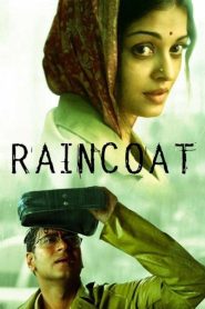 Raincoat (2004) WEB-DL {Hindi DD2.0} Full Movie 480p [380MB] | 720p [1.1GB] | 1080p [2.2GB]