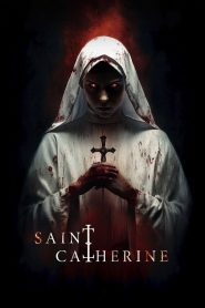 Saint Catherine (2024) WEB-DL {English With Subtitles} Full Movie 480p [260MB] | 720p [800MB] | 1080p [1.6GB]