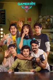 Gamerlog (Season 1) Hindi Mx-Player Complete Web Series 480p | 720p | 1080p WEB-DL