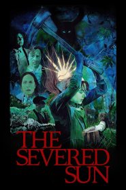 The Severed Sun (2024) WEB-DL {English With Subtitles} Full Movie 480p [240MB] | 720p [650MB] | 1080p [1.5GB]