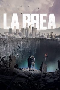La Brea – Season 3 (2024) NBC Series Dual Audio {Hindi-English} 480p | 720p & 1080p WEB-DL