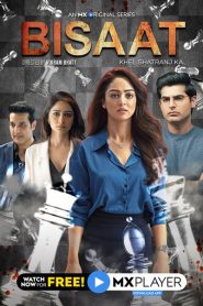 Bisaat Khel Shatranj Ka (2023) S01 Bengali Dubbed ORG MX WEB-DL H264 AAC 1080p 720p 480p Download