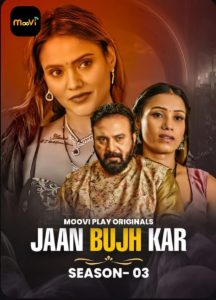  [18+] Jaan Bujh Kar (2025) S03E01T02 Hindi Moovi WEB-DL H264 AAC 1080p 720p Download