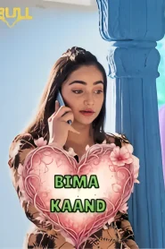 [18+] Bima Kaand (2025) S01 Hindi BullApp WEB-DL H264 AAC 1080p 720p 480p Download
