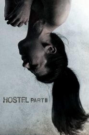 [18+] Hostel: Part 2 (2007) Dual Audio {Hindi-English} BluRay 480p [300MB] | 720p [950MB] | 1080p [2GB]