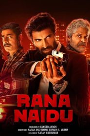 Rana Naidu (Season 1) Netflix | Hindi-DD5.1 Complete Series 480p | 720p | 1080p WEB-DL