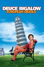 Deuce Bigalow: European Gigolo (2005) WEB-DL Dual Audio {Hindi-English} 480p [380MB] | 720p [750MB] | 1080p [1.5GB]